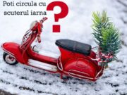 Poti circula cu scuterul iarna?