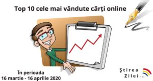 Top 10 cele mai vandute carti online in perioada 16 martie - 16 aprilie 2020